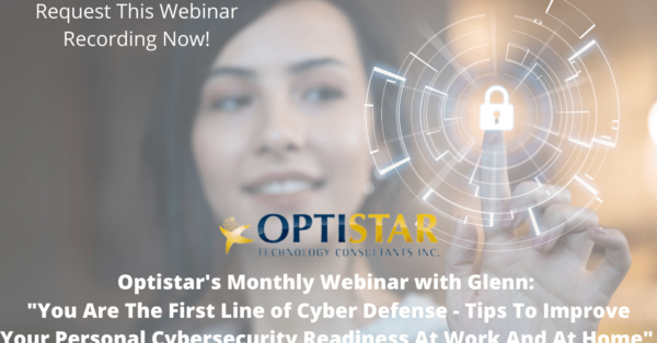 Webinar-recording-You-Are-The-First-Line-of-Cyber-Defense-Tips-To-Improve-Your-Personal-Cybersecurity-Readiness.png